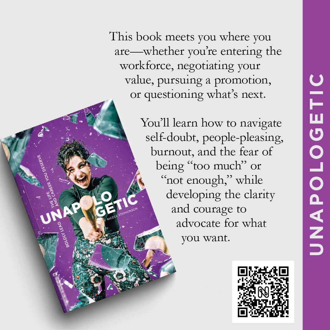 Unapologetic promo card describing who the book is for — entering the workforce, negotiating value, pursuing a promotion, or questioning what's next.